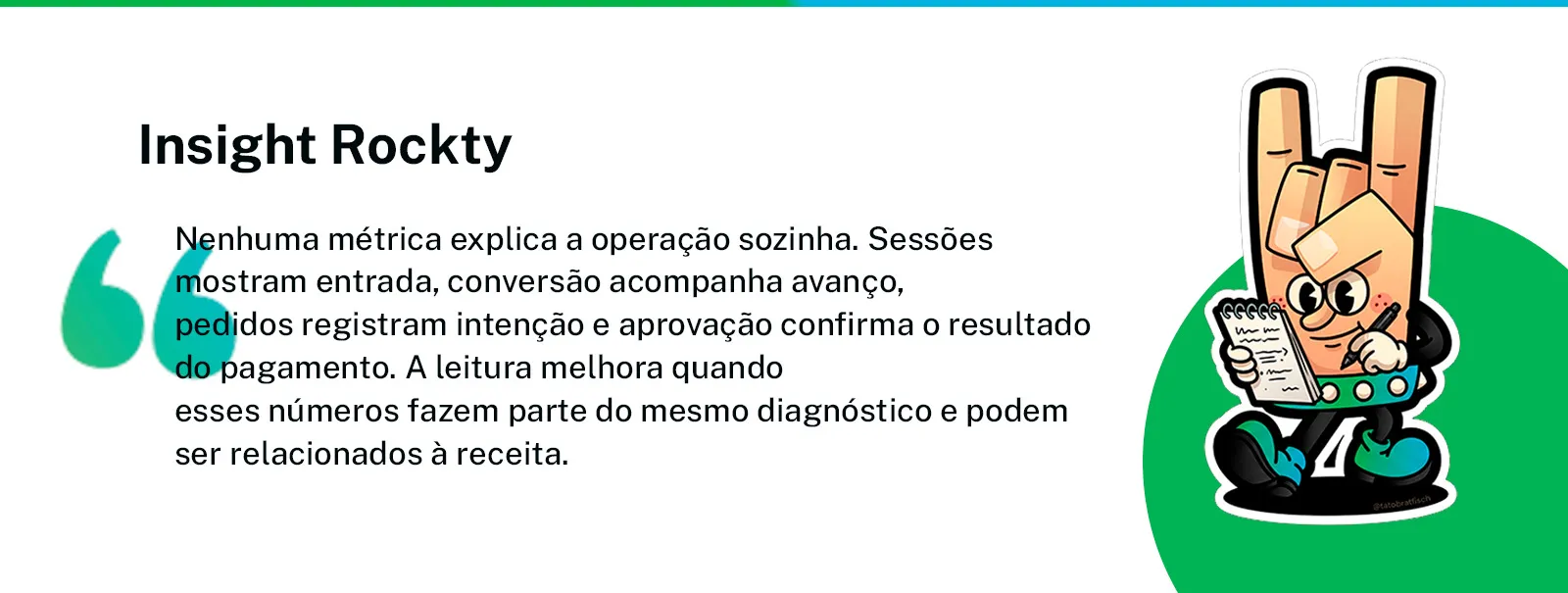 Citação de Rockty sobre como as métricas de e-commerce se complementam