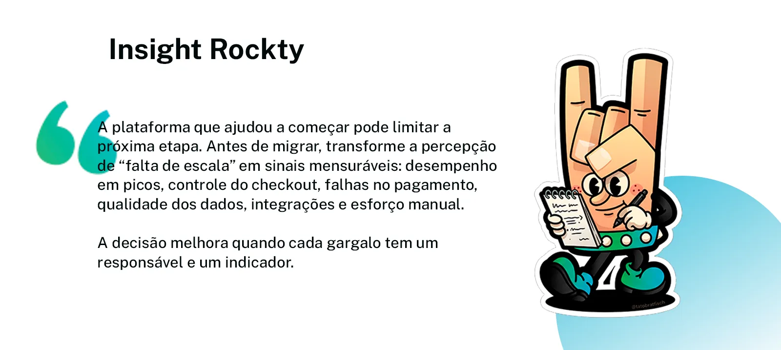 Citação sobre limites de plataforma e sinais para migração de e-commerce, com mascote Rockty