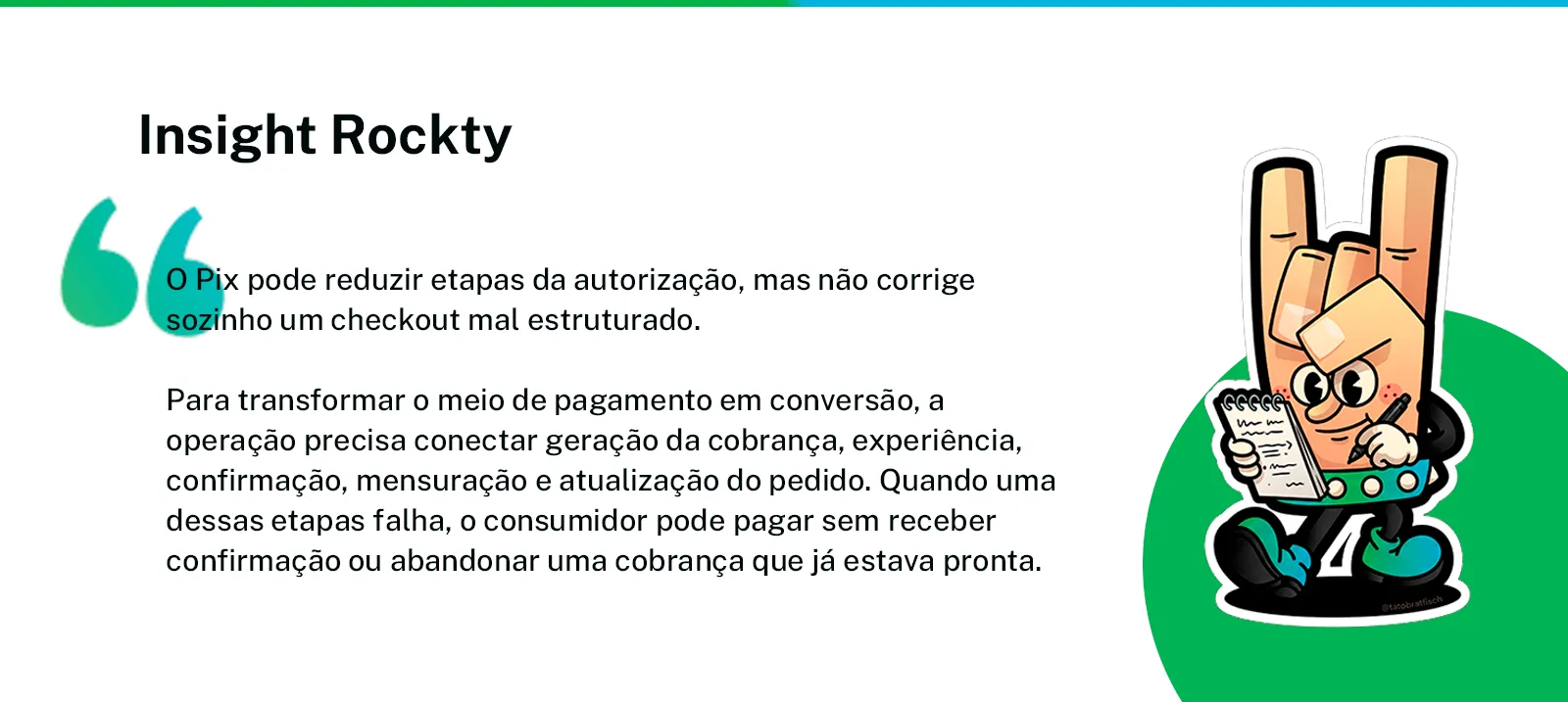 Citação sobre Pix e otimização de checkout, com mascote Rockty