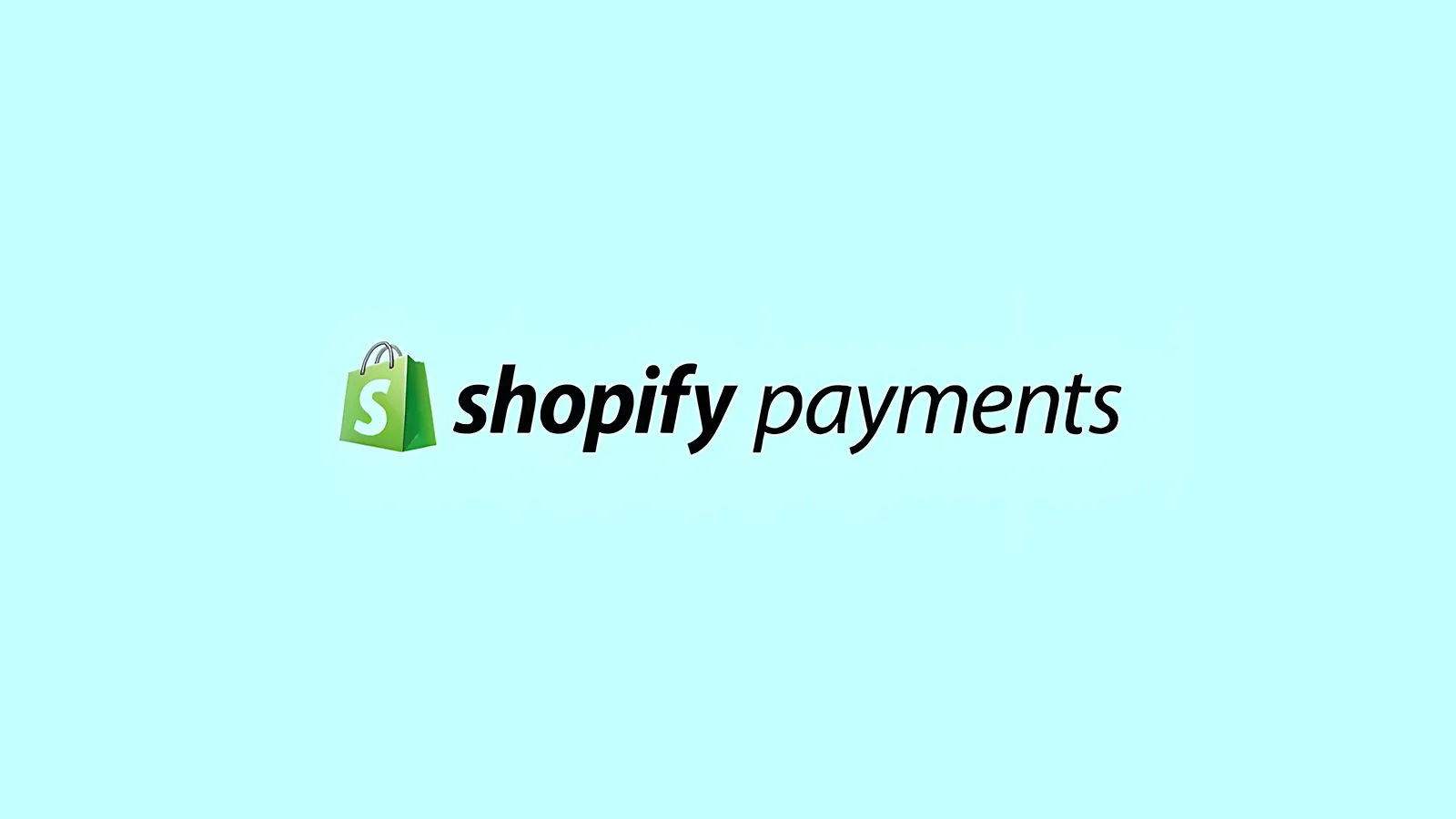 Logo do Shopify Payments sobre fundo azul claro, ilustrando o meio de pagamento nativo da Shopify e sua disponibilidade no Brasil.